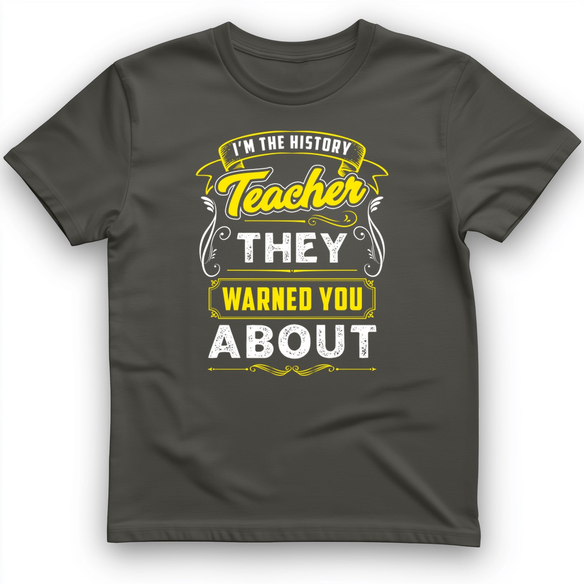 Warned You About T-Shirt