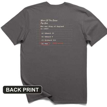 Wars Of The Roses Pop Quiz Back Print T-Shirt
