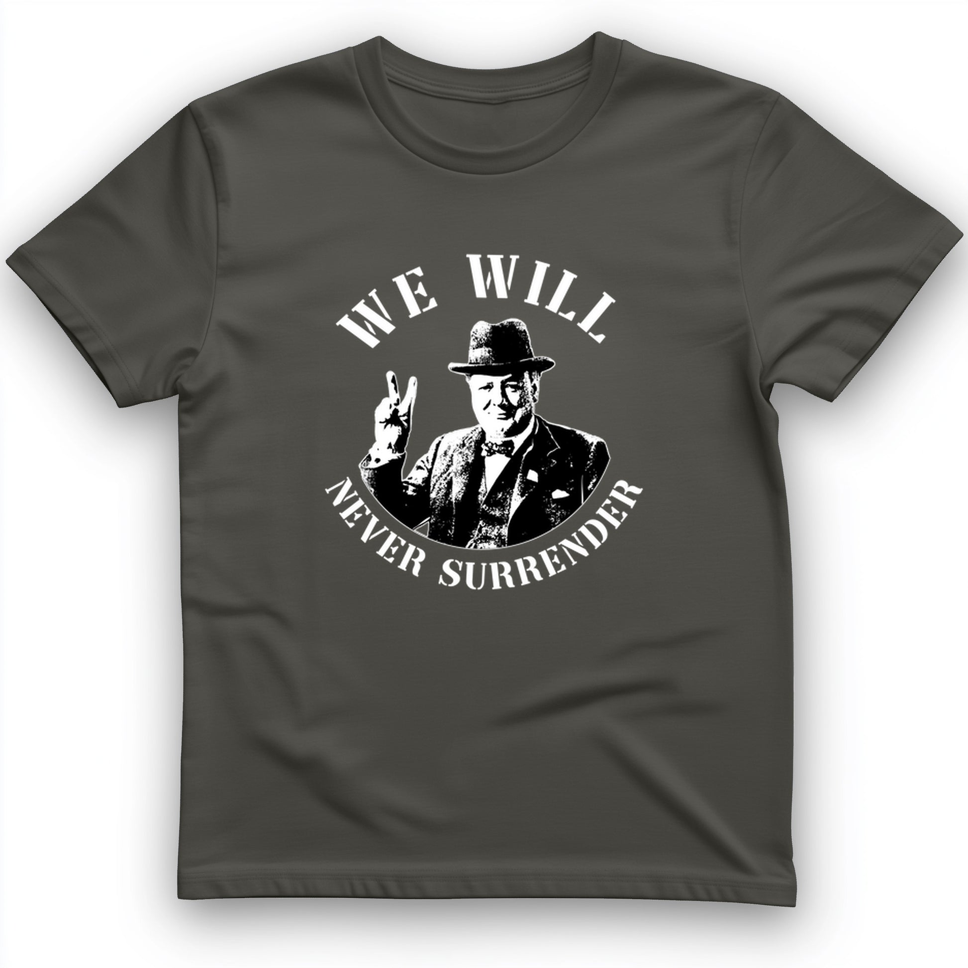 We Will Never Surrender T-Shirt