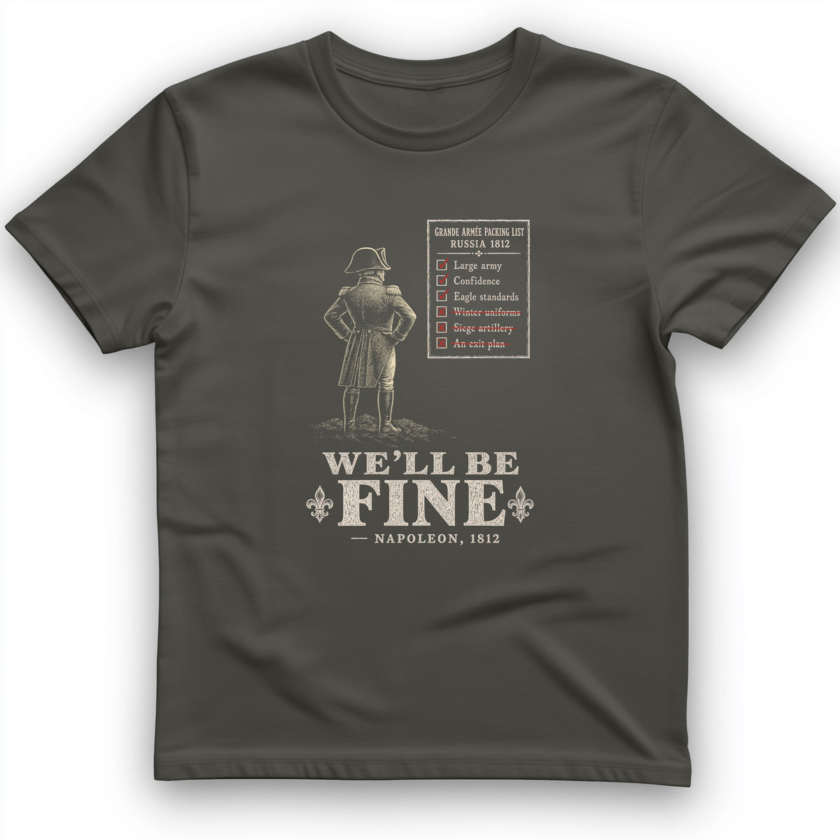 We'll Be Fine T-Shirt