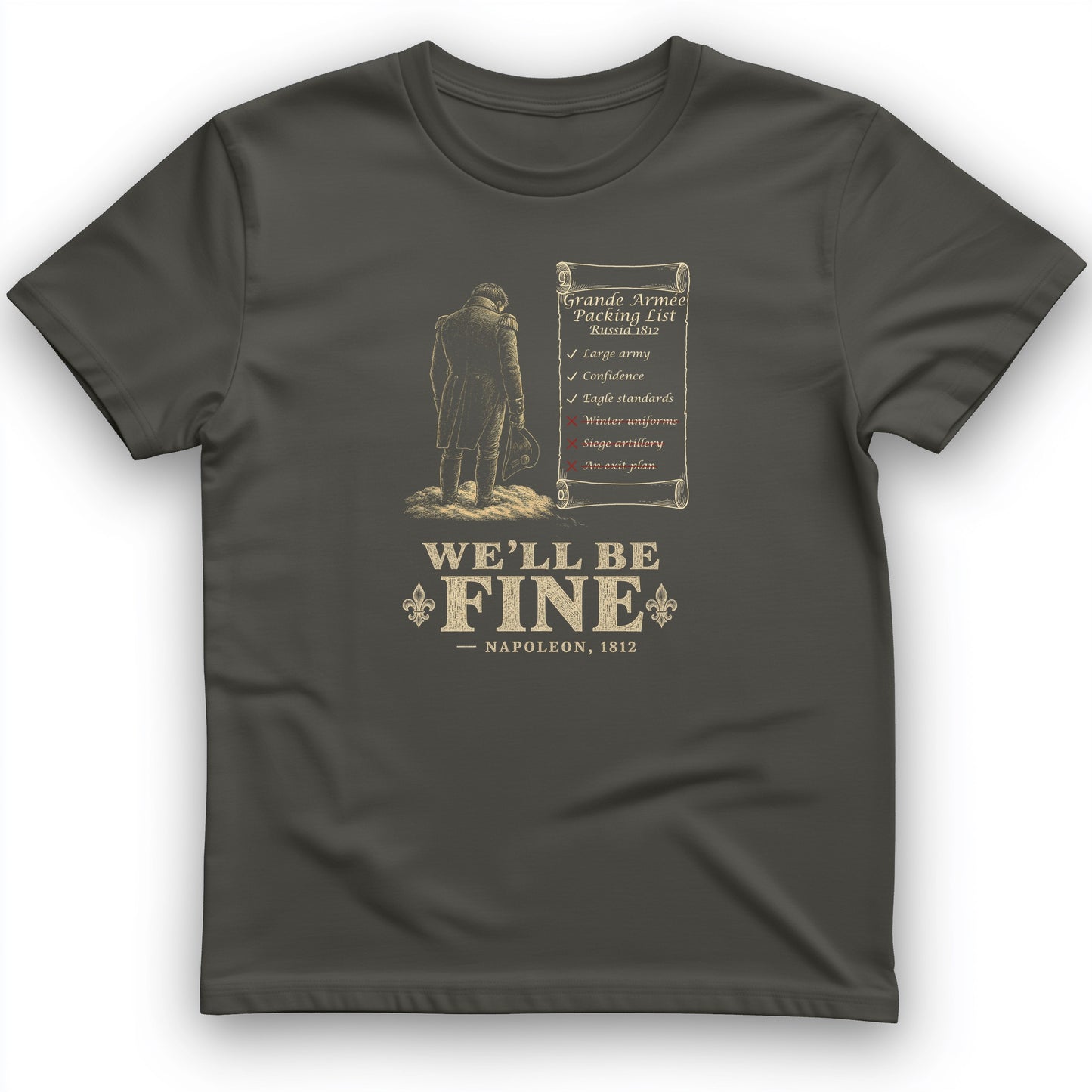 We'll Be Fine T-Shirt