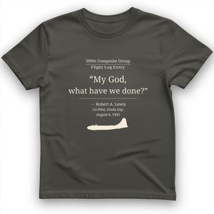 What Have We Done T-Shirt