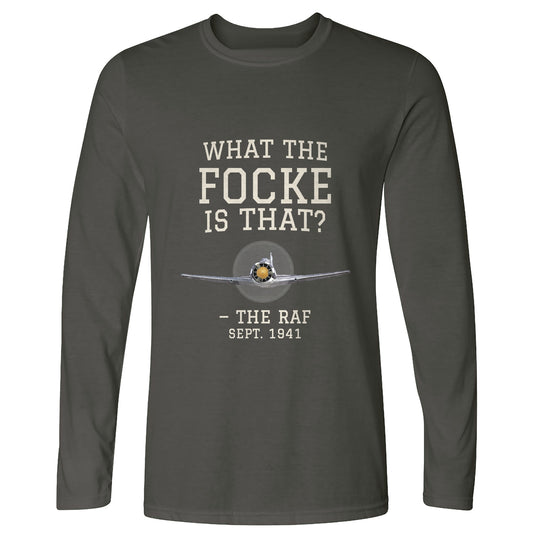 What The Focke Is That Long Sleeve T-Shirt