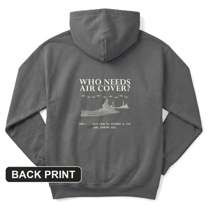 Who Needs Air Cover Back Print Hoodie