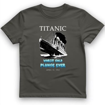 Worst Cold Plunge Ever T-Shirt