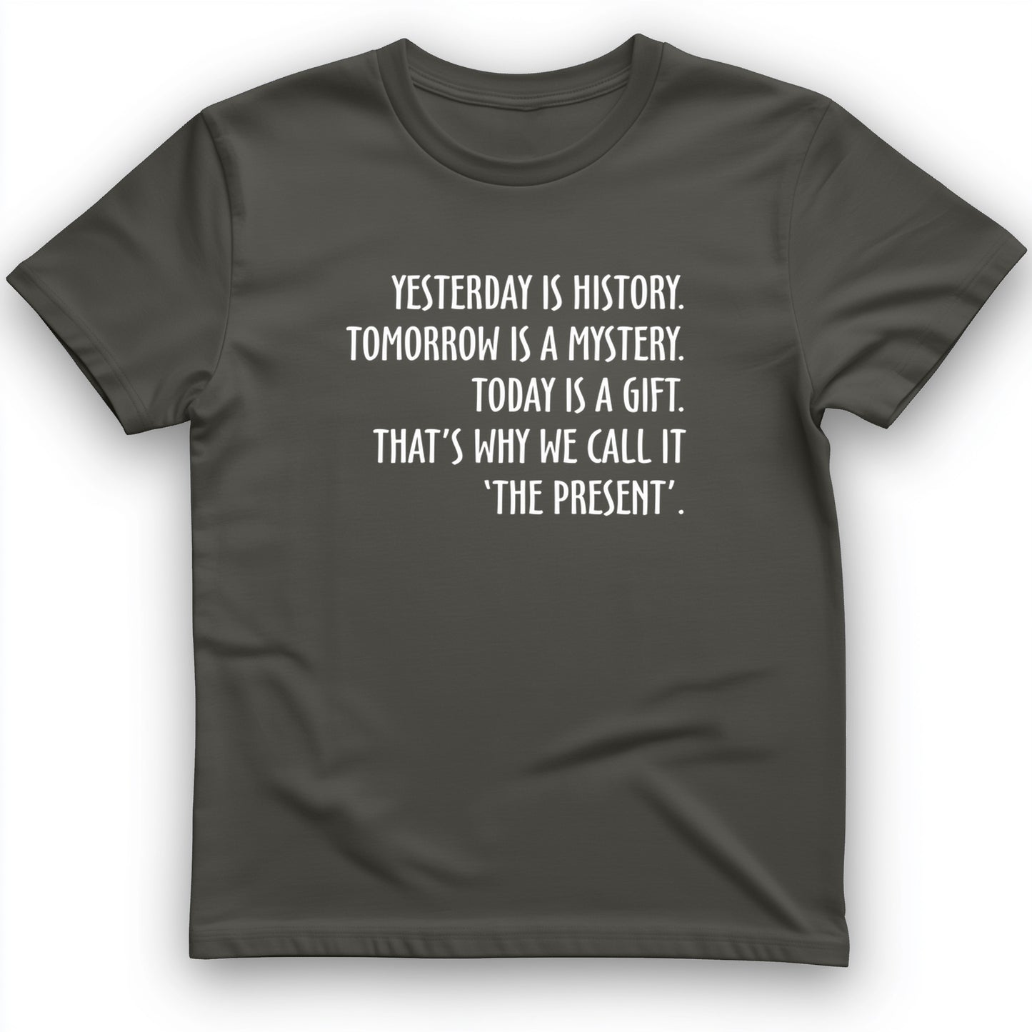 Yesterday Is History T-Shirt