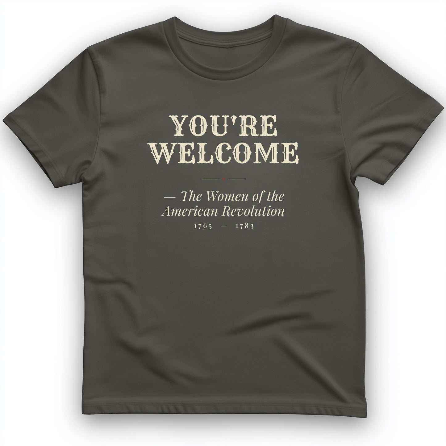 You're Welcome T-Shirt