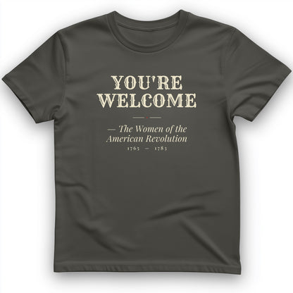 You're Welcome T-Shirt