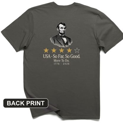 Abe So Far So Good Back Print T-Shirt
