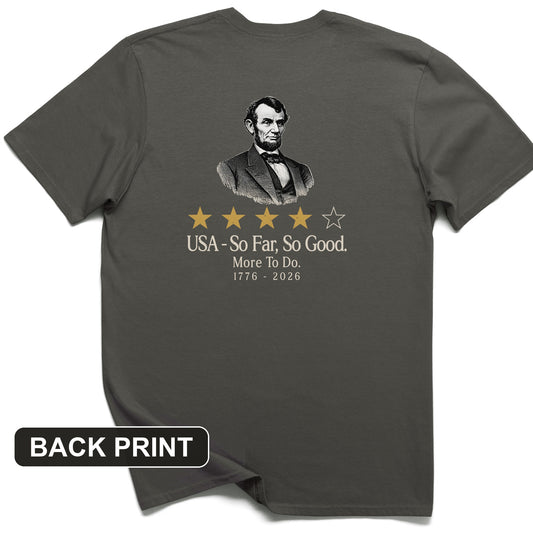Abe So Far So Good Back Print T-Shirt