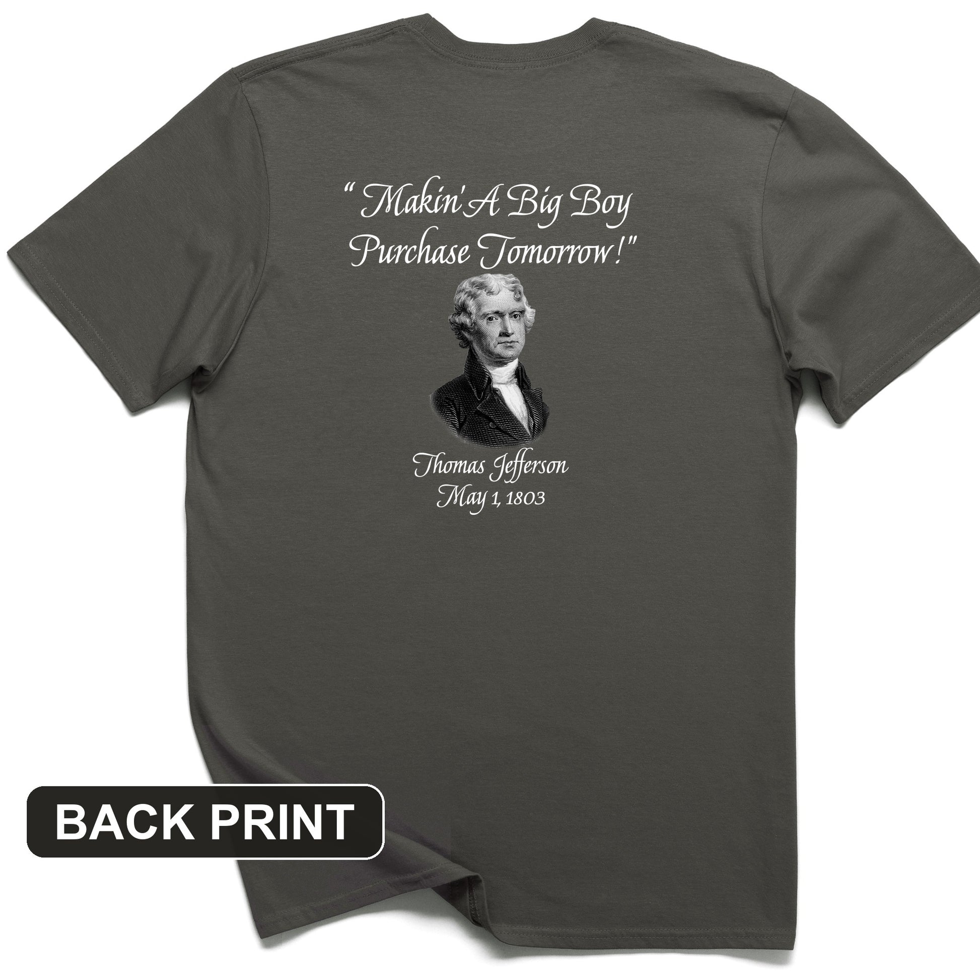 Big Boy Purchase Back Print T-Shirt