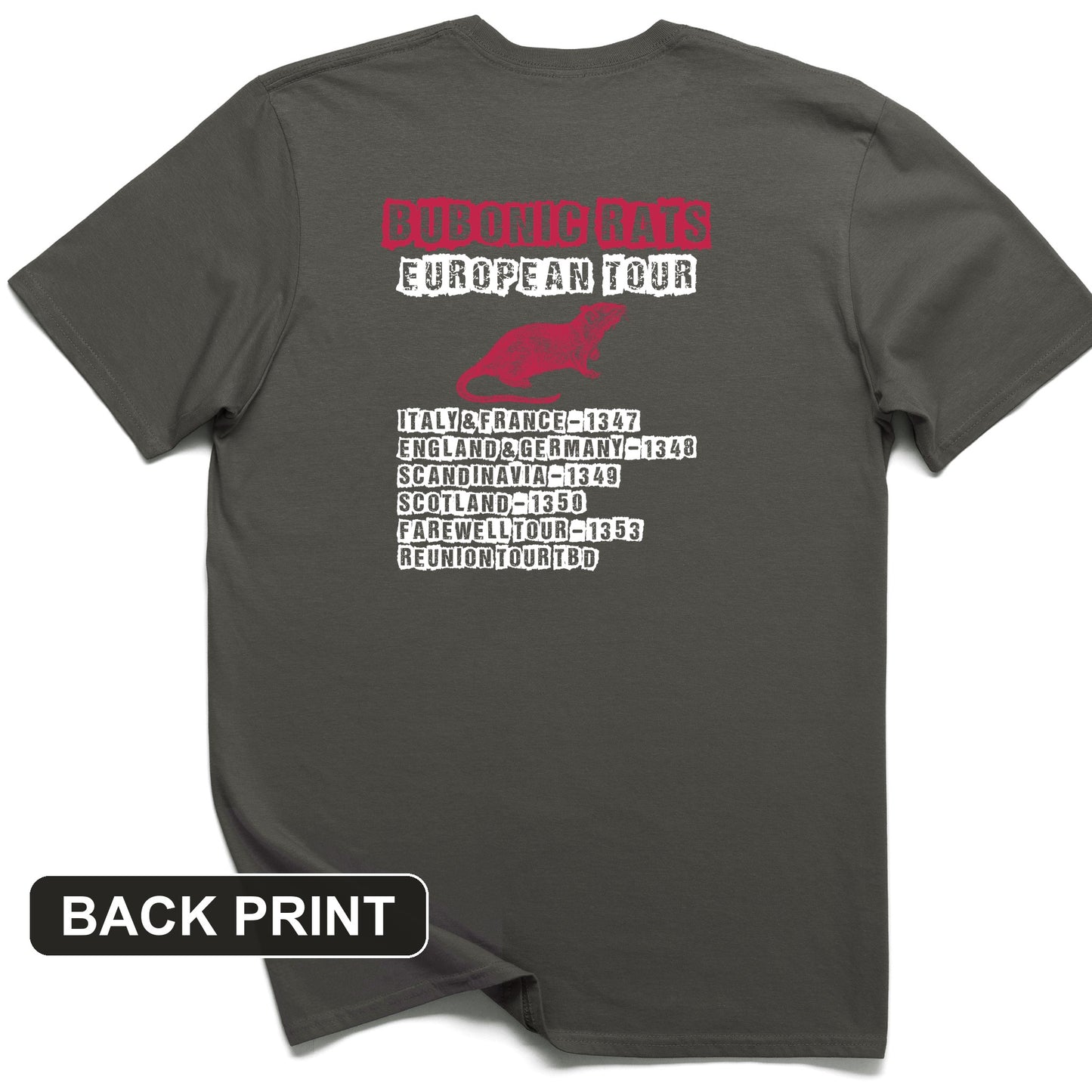 Bubonic Rats World Tour Back Print T-Shirt