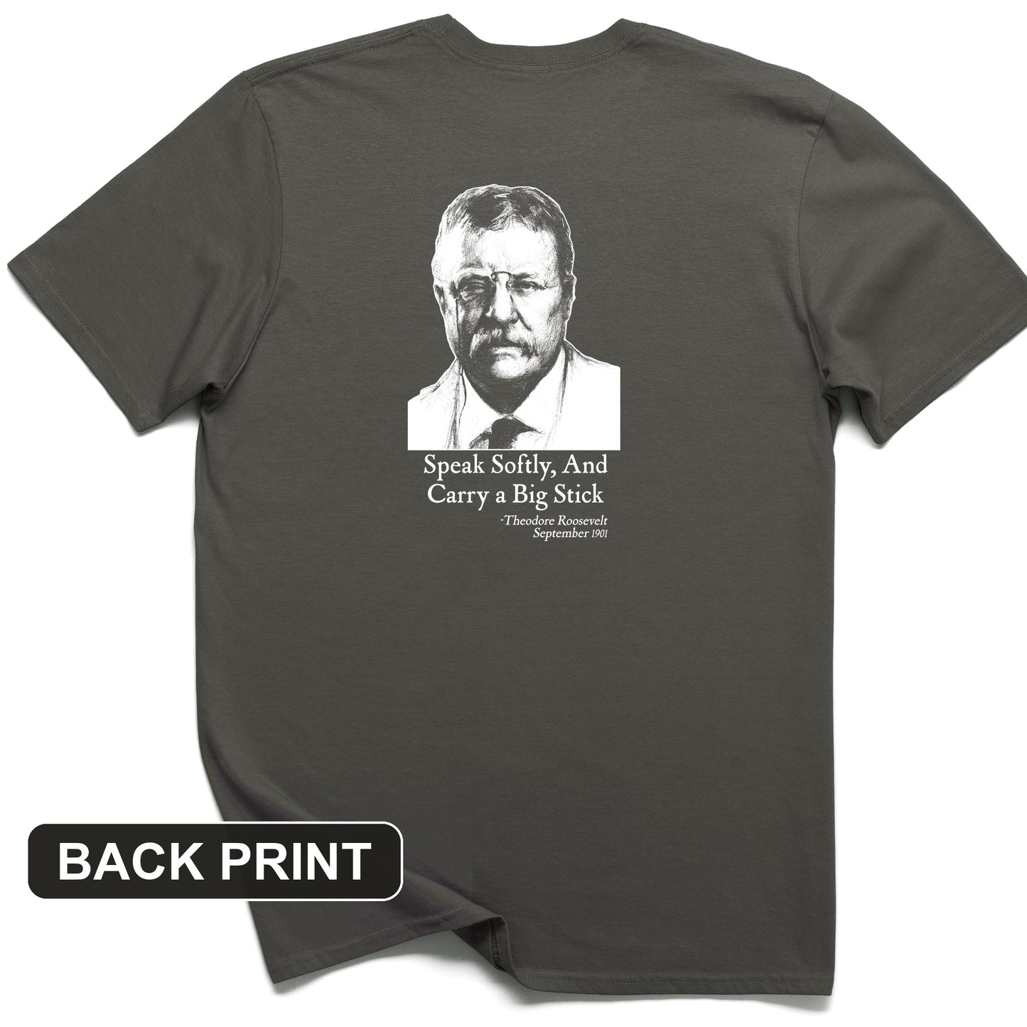 Carry A Big Stick Back Print T-Shirt