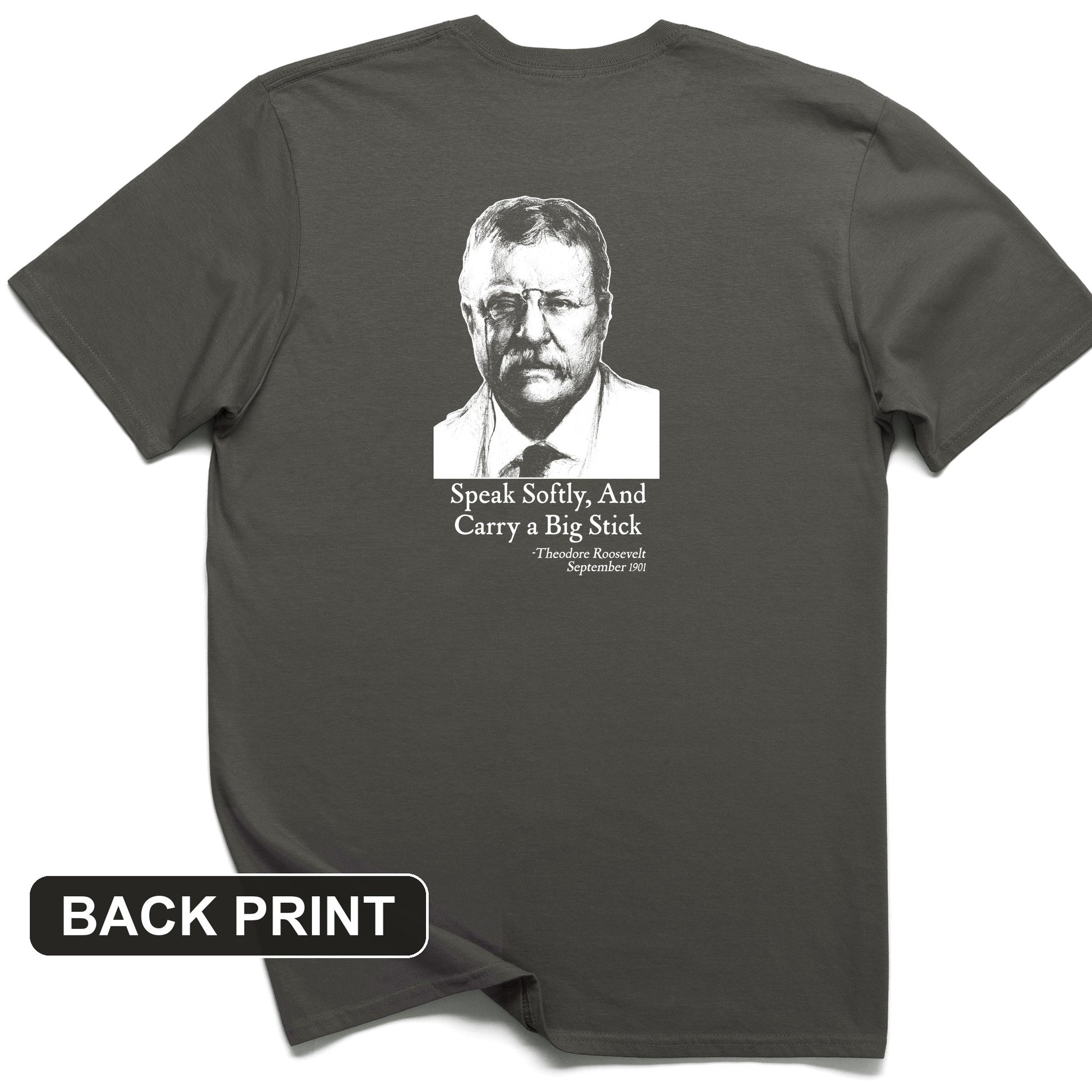 Carry A Big Stick Back Print T-Shirt