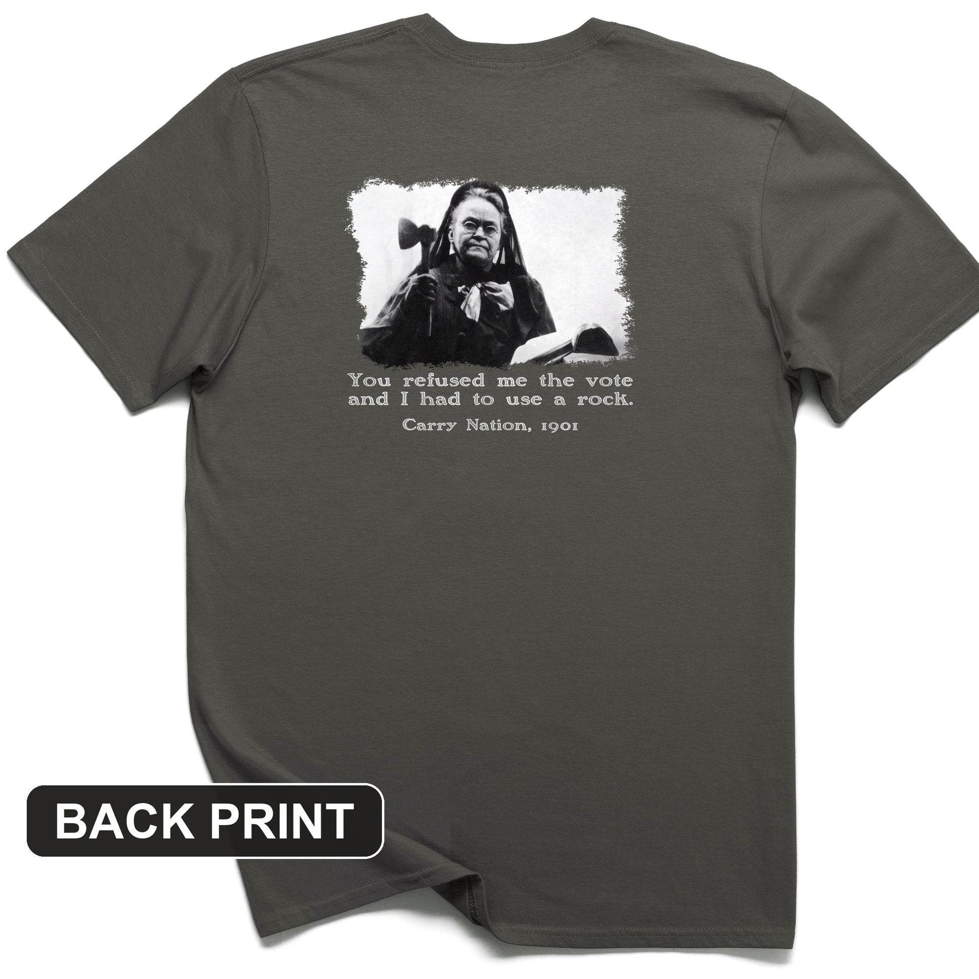 Carry Nation Back Print T-Shirt