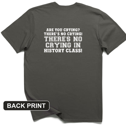 Crying in History Class Back Print T-Shirt
