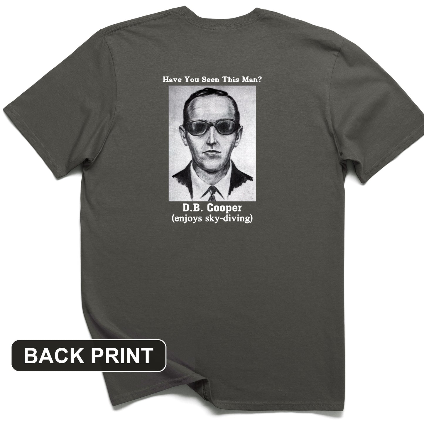 DB Cooper Back Print T-Shirt