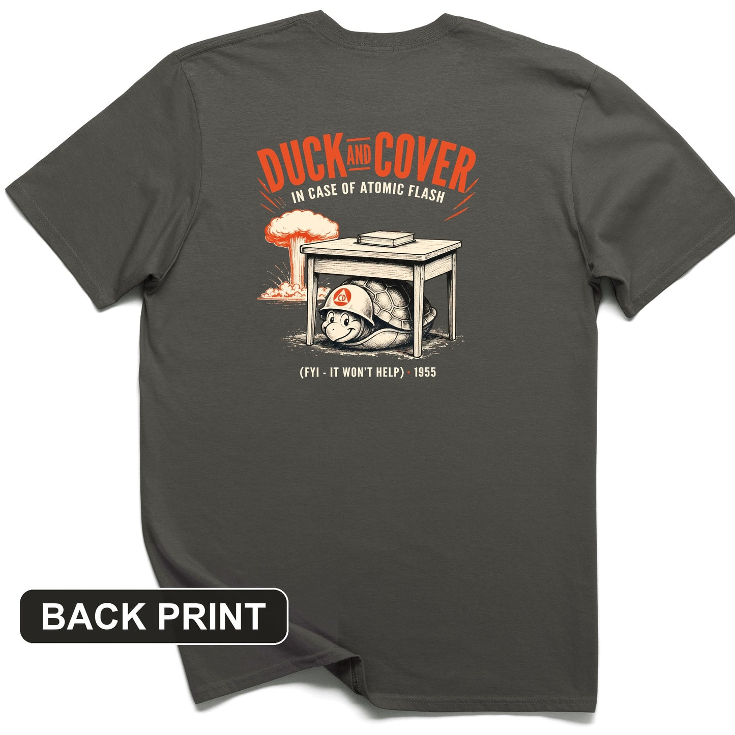 Duck And Cover Back Print T-Shirt