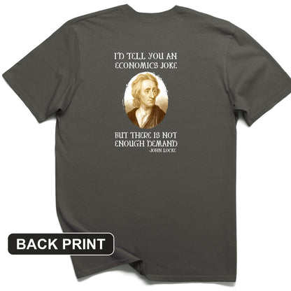 Economics Joke Back Print T-Shirt