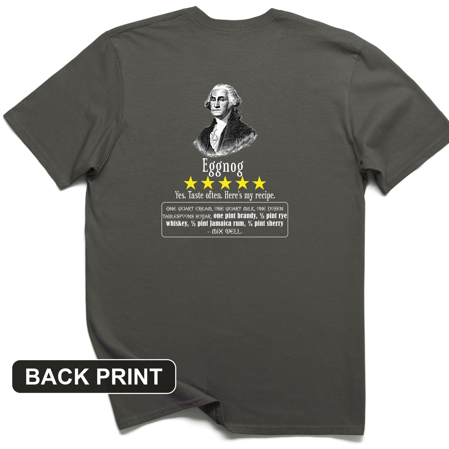 Eggnog George Washington Back Print T-Shirt