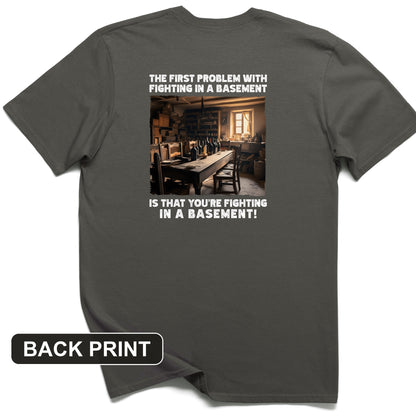 Fighting In A Basement Back Print T-Shirt