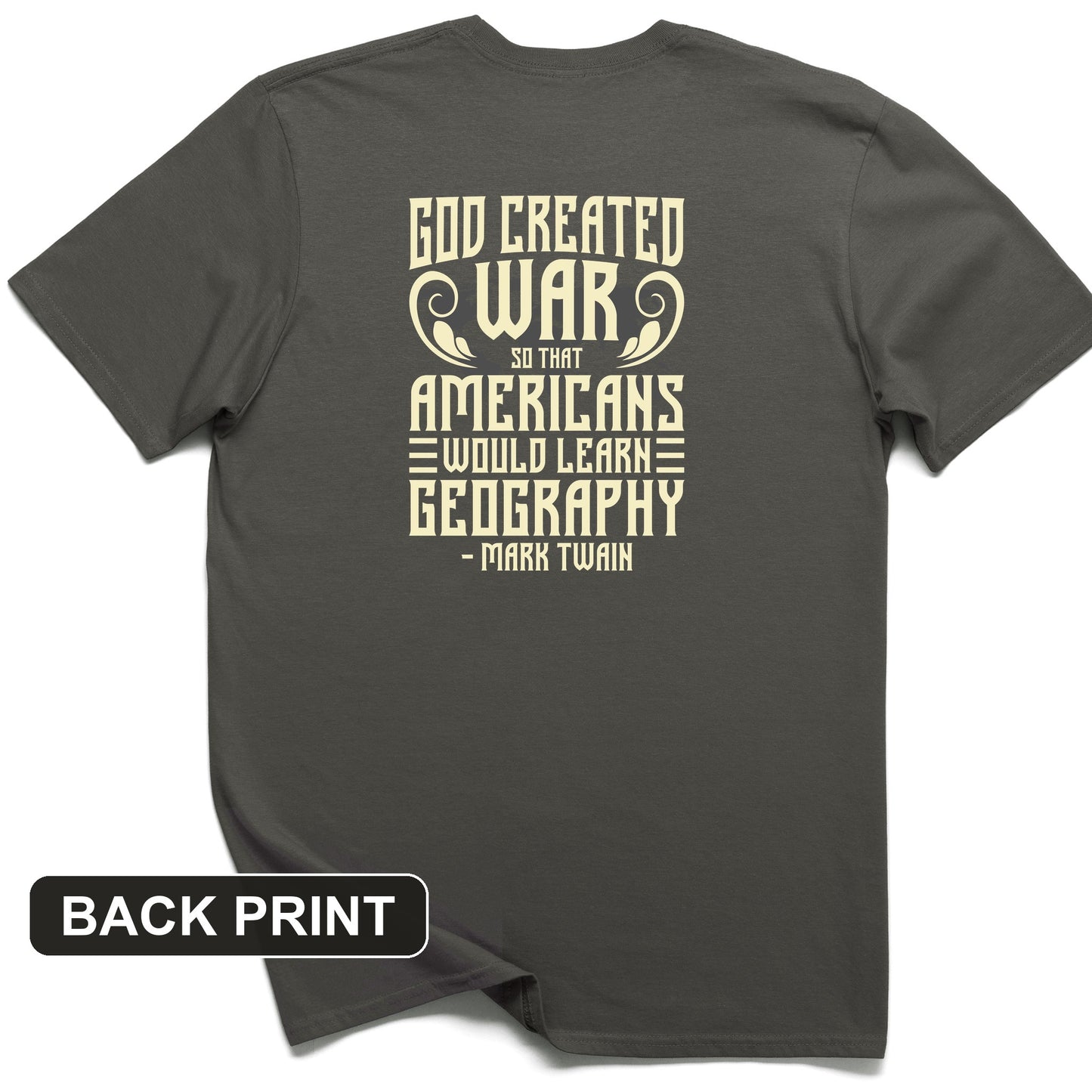God Created War Back Print T-Shirt