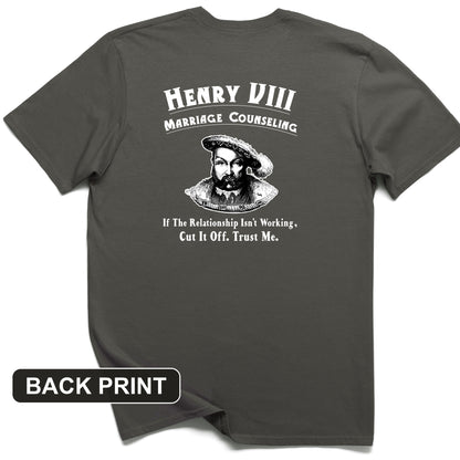 Henry VIII Cut It Off Back Print T-Shirt