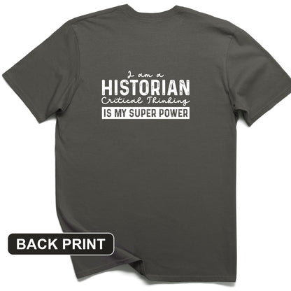 Historian Critical Thinking Back Print T-Shirt
