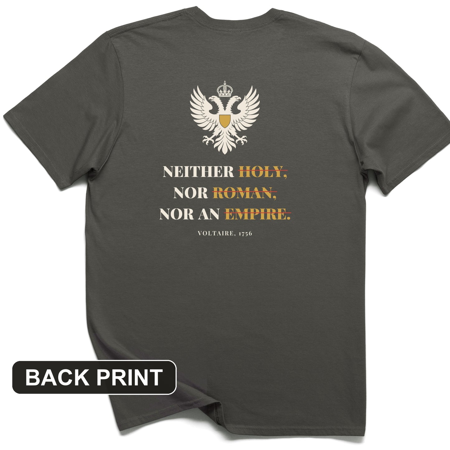 Holy Roman Empire Voltaire Back Print T-Shirt