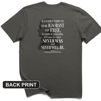 Ignorant and Free Back Print T-Shirt