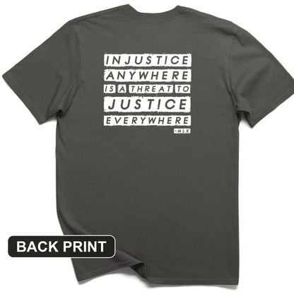 Injustice Anywhere Back Print T-Shirt