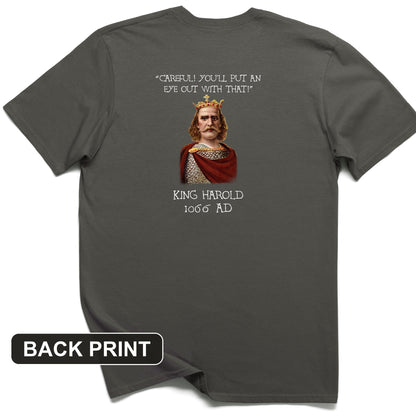 King Harold - Take Your Eye Out Back Print T-Shirt