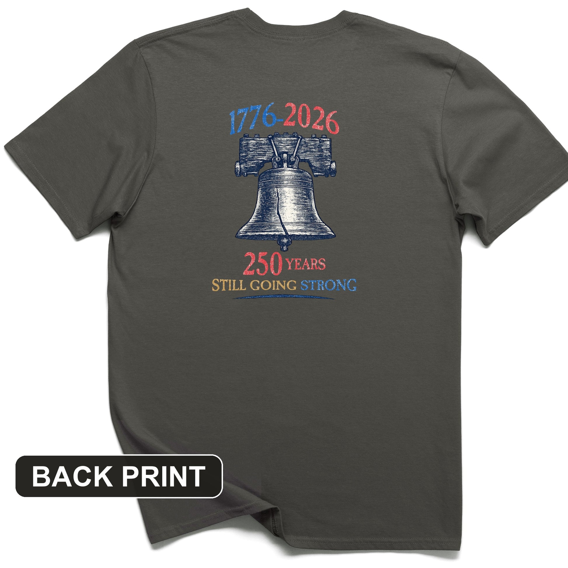 Liberty Bell 250th Back Print T-Shirt