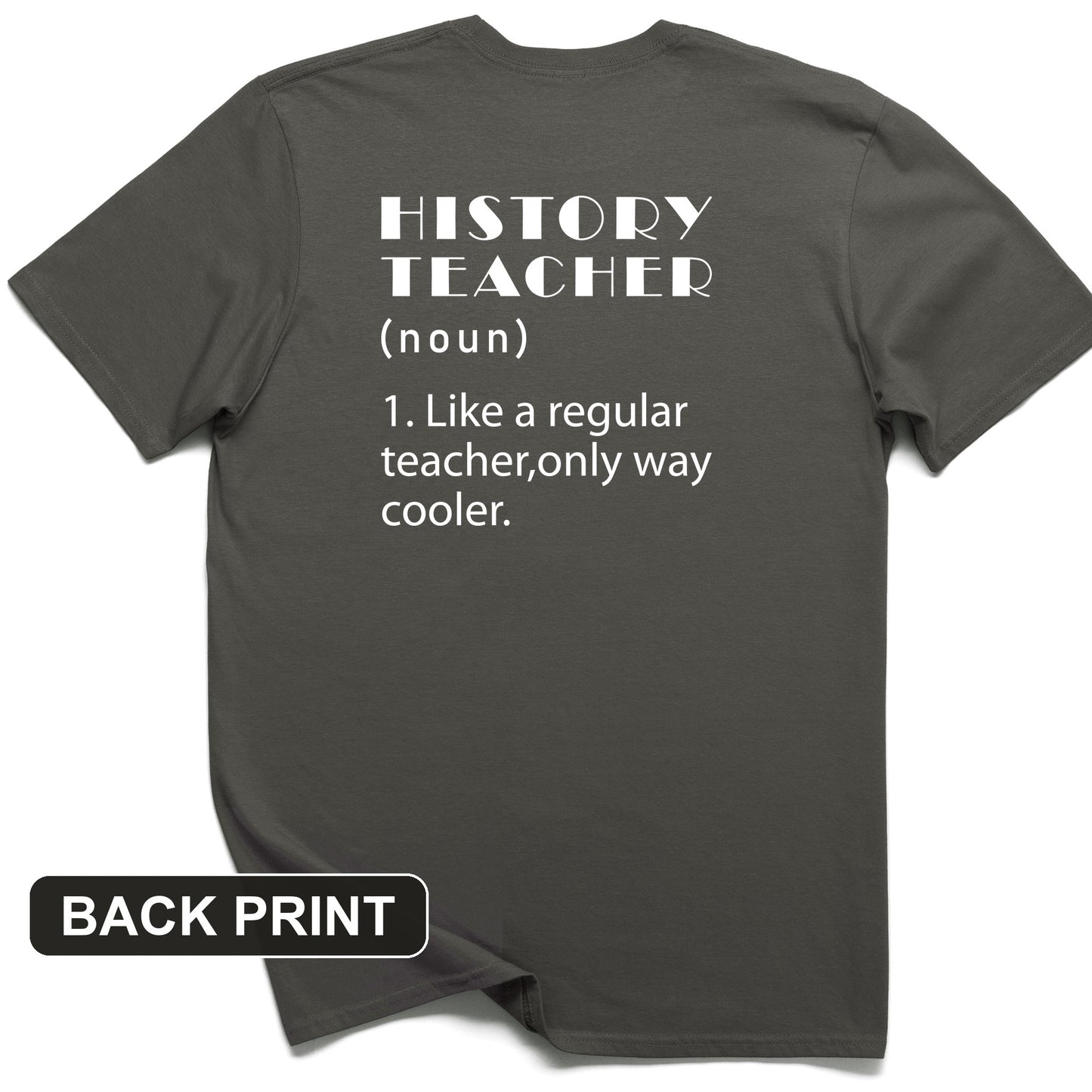 Like A Regular Teacher Back Print T-Shirt