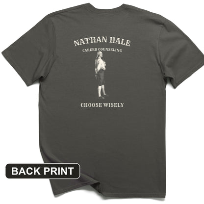Nathan Hale Career Counseling Back Print T-Shirt