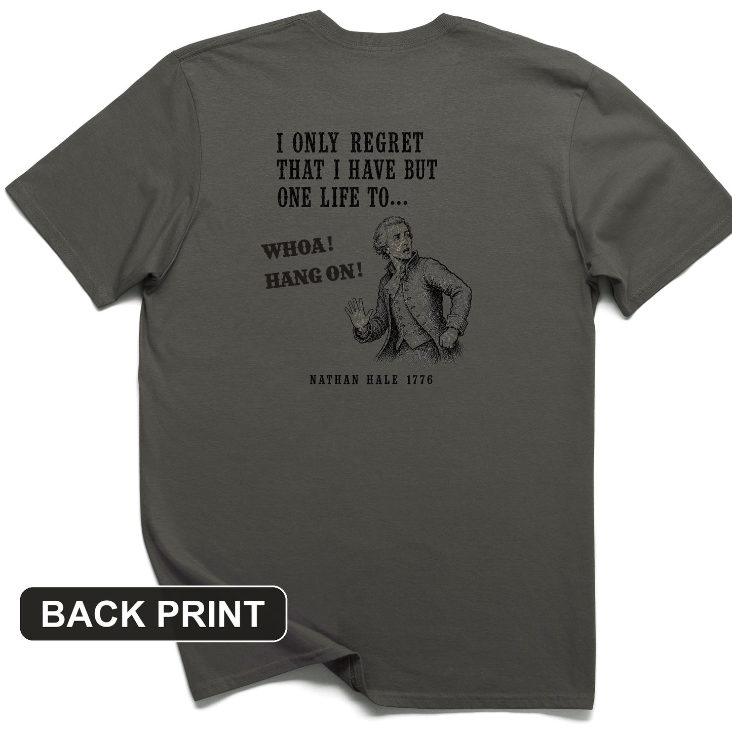 Nathan Hale Whoa Hang On Back Print T-Shirt