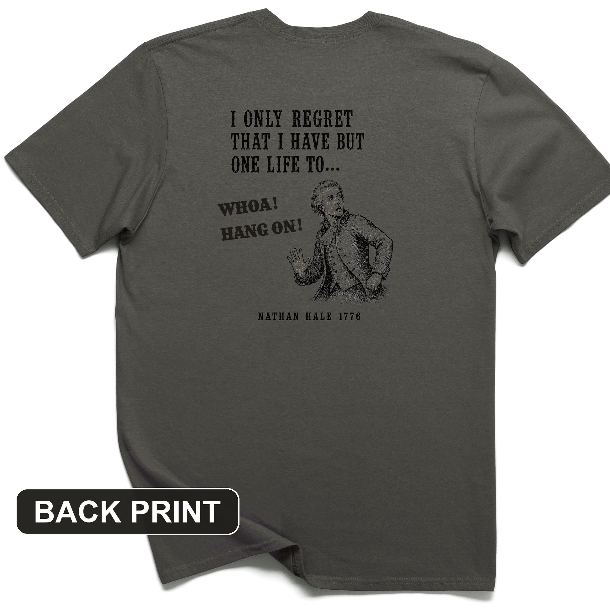 Nathan Hale Whoa Hang On Back Print T-Shirt