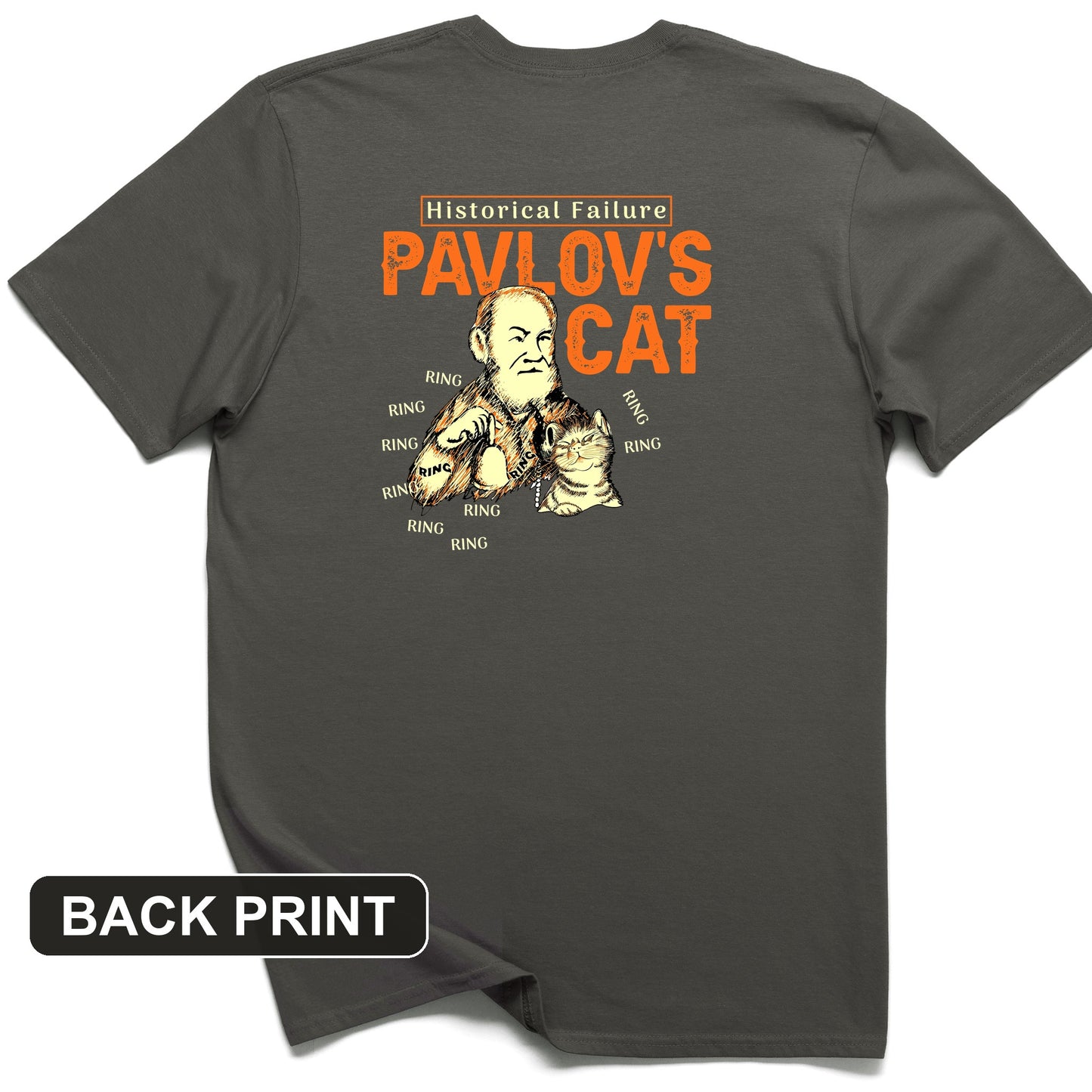 Pavlov's Cat Failure Back Print T-Shirt
