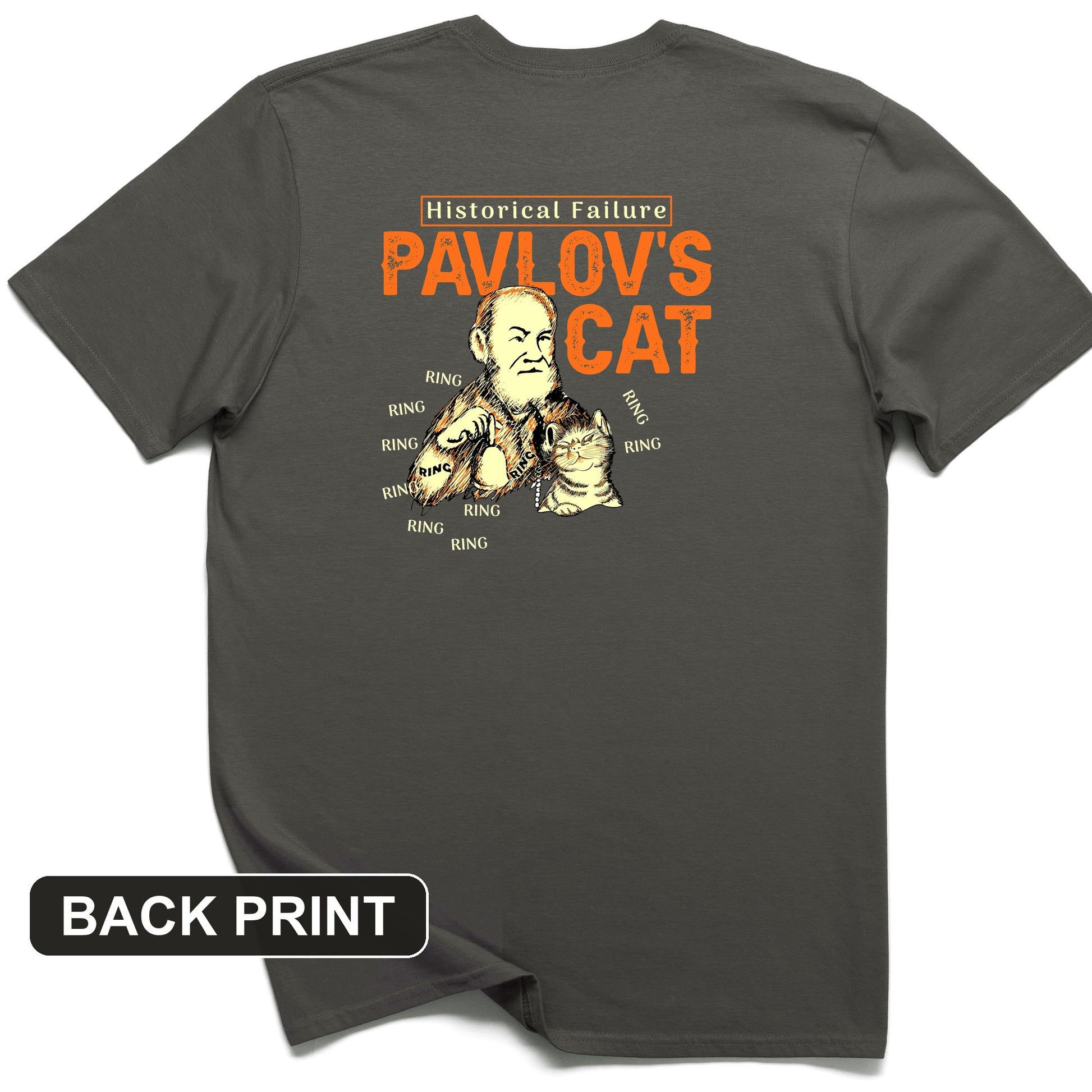 Pavlov's Cat Failure Back Print T-Shirt