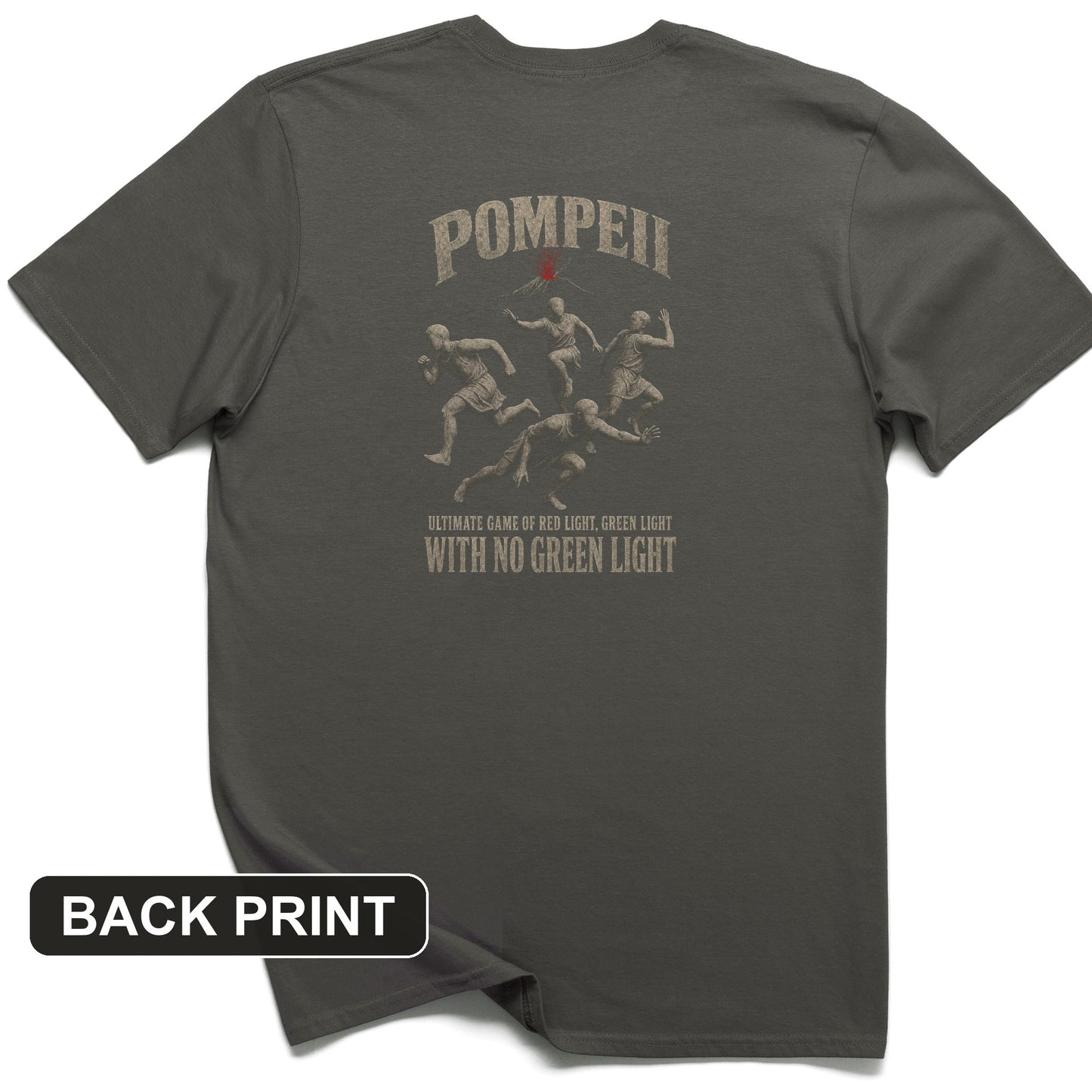 Pompeii Red Light Green Light Back Print T-Shirt