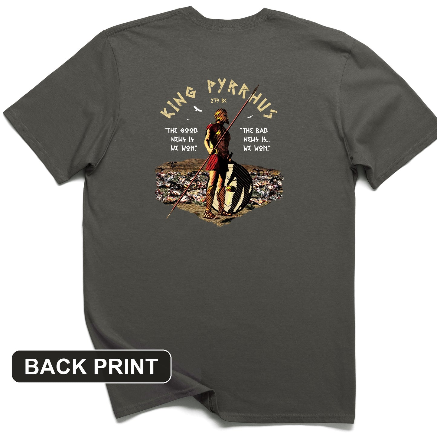Pyrrhic Victory Back Print T-Shirt