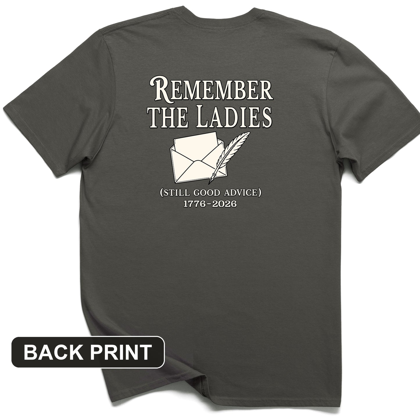 Remember The Ladies Back Print T-Shirt