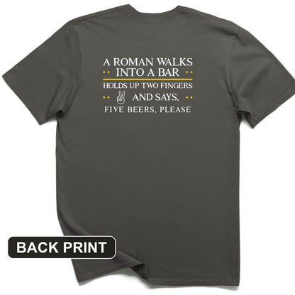 Roman Walks Into a Bar Back Print T-Shirt