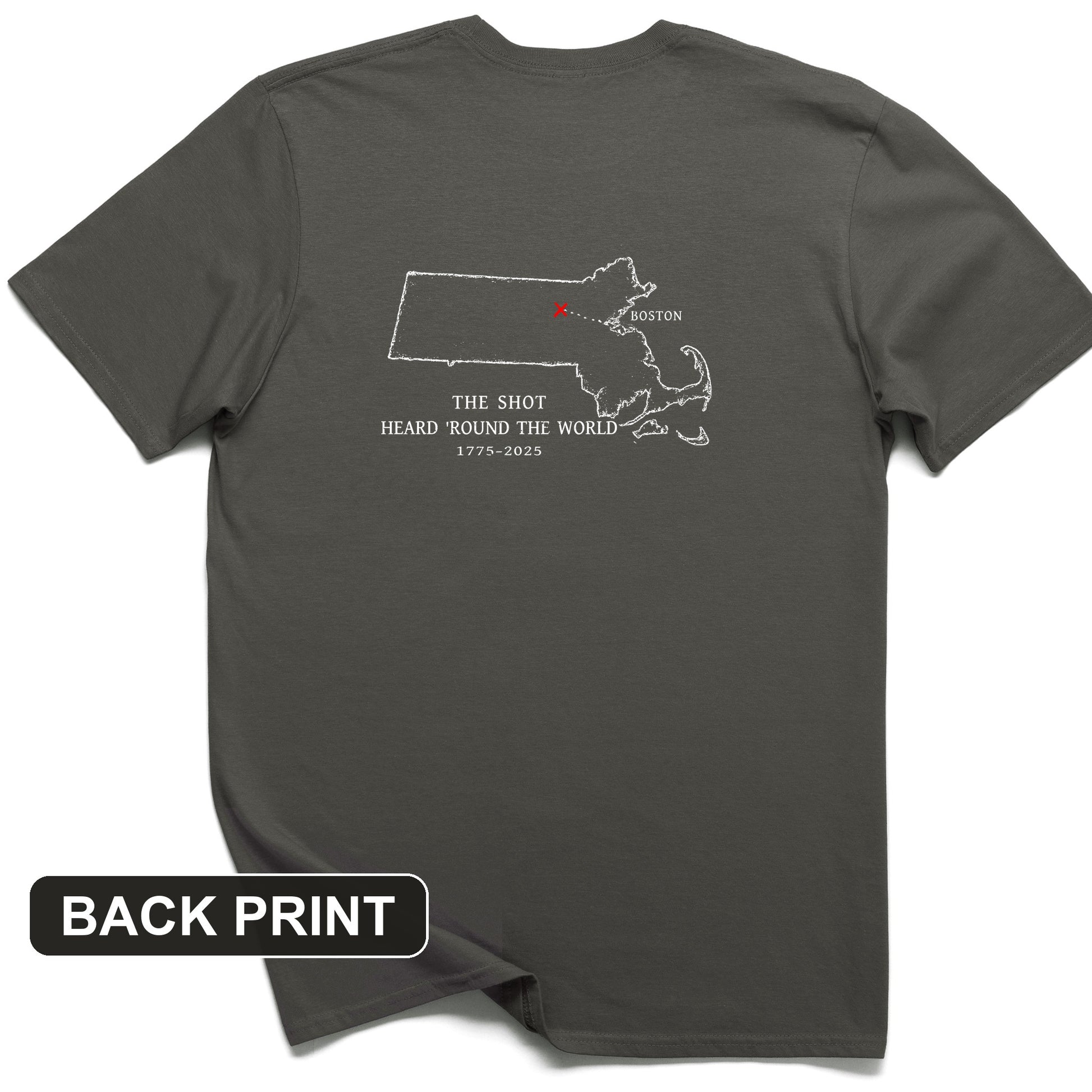 Shot Heard Round The World Back Print T-Shirt