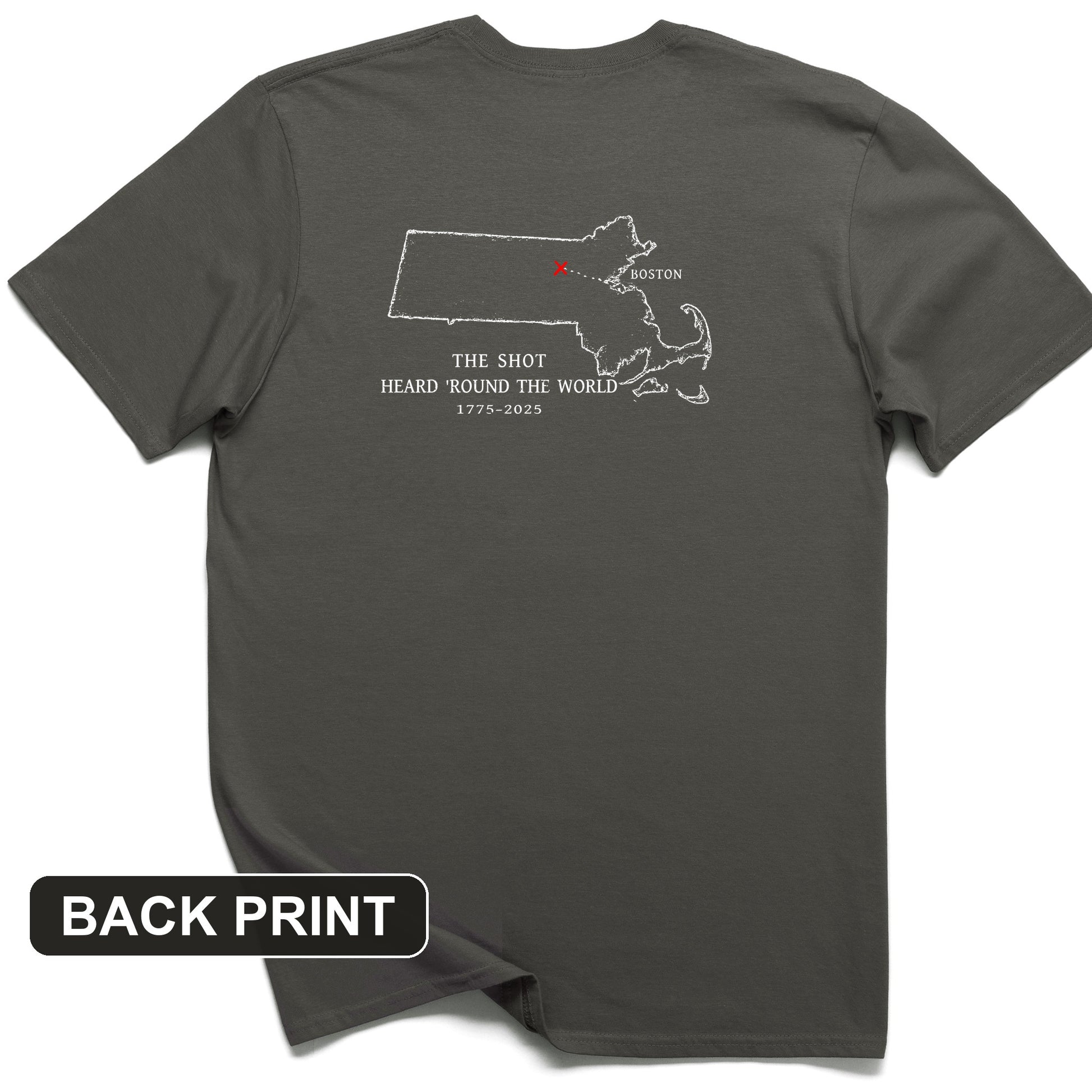 Shot Heard Round The World Back Print T-Shirt