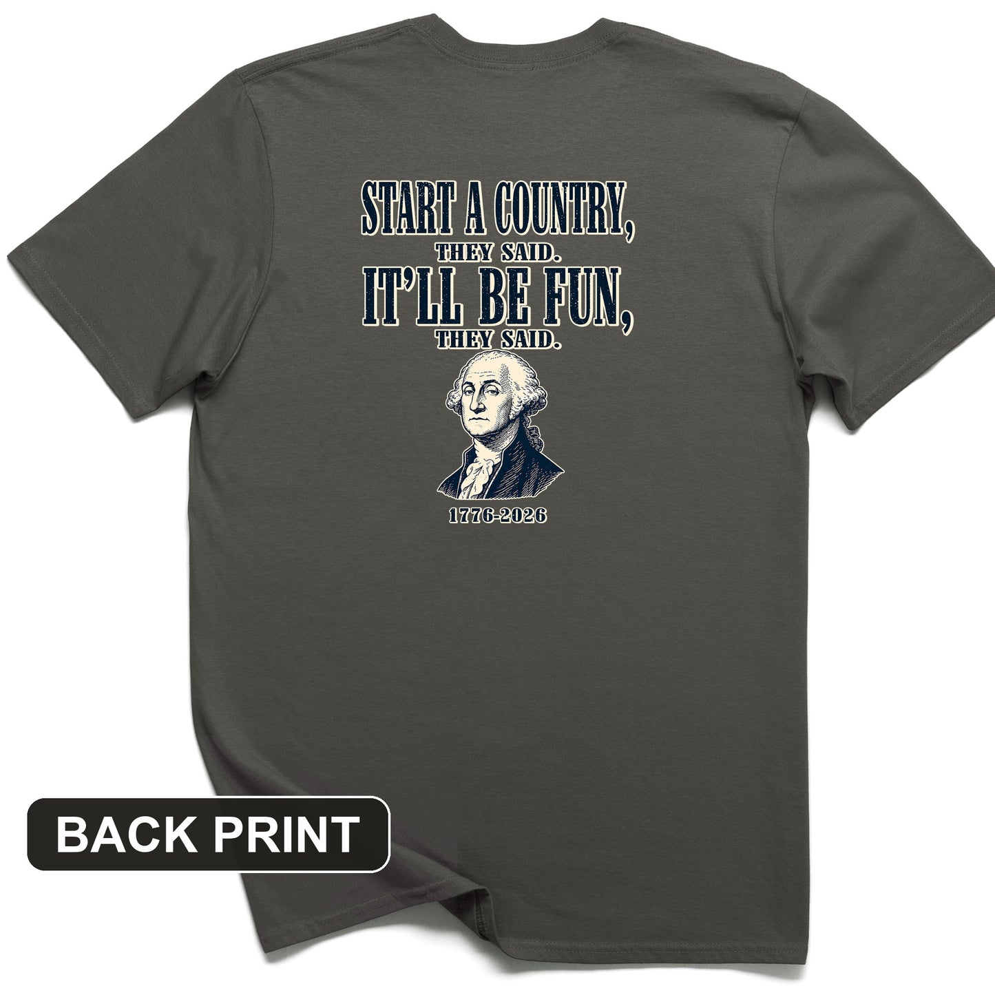 Start a Country Back Print T-Shirt