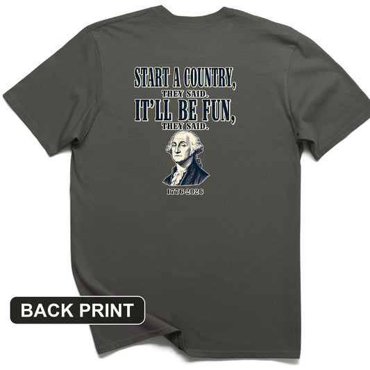 Start a Country Back Print T-Shirt