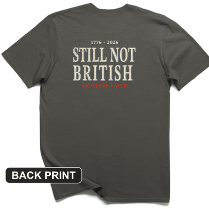 Still Not British Back Print T-Shirt