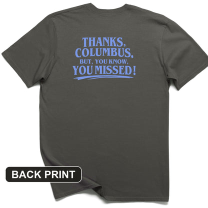 Thanks Columbus Back Print T-Shirt