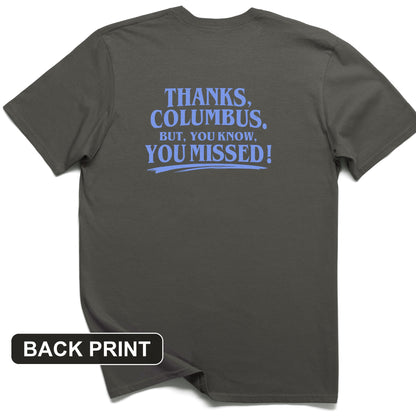 Thanks Columbus Back Print T-Shirt